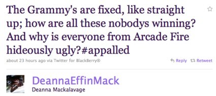 The Grammy's are fixed, like straight up; how are all these nobodys winning? And why is everyone from Arcade Fire hideously ugly? #appalled